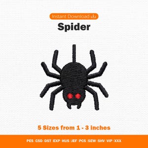 Peut inclure: Un motif de broderie représentant une araignée noire avec deux yeux rouge vif. Le texte indique Instant Download, Spider, et 5 Sizes from 1 - 3 inches, avec les formats PES, CSD, DST, EXP, HUS, JEF, PCS, SEW, SHV, VIP et XXX listés.