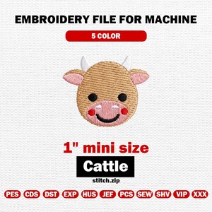 May include: An embroidery file for machine use, featuring a cartoon cow face. The design is 1-inch in size and uses 5 colors. The word "Cattle" is displayed in a black rectangle. The image also includes the text "EMBROIDERY FILE FOR MACHINE" and "stitch.zip".