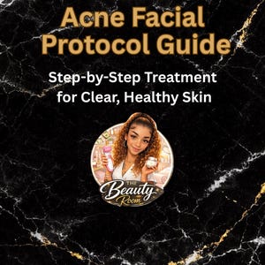 Könnte beinhalten: Ein Leitfaden mit dem Titel "Acne Facial Protocol Guide" mit dem Untertitel "Step-by-Step Treatment for Clear, Healthy Skin". Das Cover zeigt einen schwarzen Marmorhintergrund und eine Illustration einer Frau, die Hautpflegeprodukte hält.