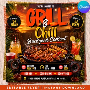 May include: A flyer for a Grill & Chill Backyard Cookout, featuring a grill with food, drinks, and speakers. The flyer includes the text "Grill & Chill Backyard Cookout", "Hot BBQ", "Cold Drinks", and "Good Vibes". The event is hosted by DJ Nova and music by DJ Blaze.