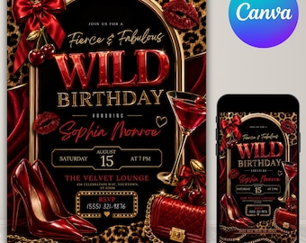 Peut inclure: Un carton d'invitation d'anniversaire avec un fond imprimé léopard, un nœud rouge avec des cerises, des talons hauts rouges, un sac à main matelassé rouge et un verre à martini. Le texte indique Fierce & Fabulous WILD BIRTHDAY pour Sophia Monroe.