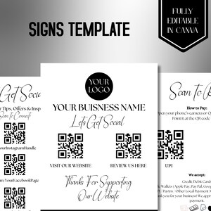 May include: A digital signs template for Canva featuring black and white layouts with QR codes, placeholders for a logo, business name, and social media handles. The text includes "SIGNS TEMPLATE," "FULLY EDITABLE IN CANVA," "Get Social," and "Scan To Pay."