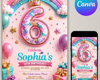 Puede incluir: Una invitación de cumpleaños con un número 6 grande cubierto de lentejuelas rosas y azules coronado con una corona dorada. El diseño incluye un arcoíris, globos, regalos y el texto Celebrate Sophia's 6TH BIRTHDAY! el 14 de noviembre de 2026.