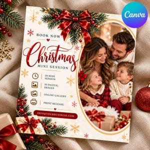 May include: A Christmas mini session flyer featuring a photo of a family, a large red bow, pine branches, and gold snowflakes. Text includes: Book Now, Christmas Mini Session, 20 Mins Session, 10 Digital Images, Online Gallery, Print Release.