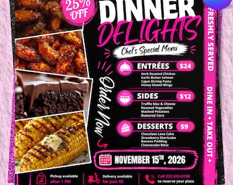 Puede incluir: Un folleto de menú de cena en negro y rosa con el texto "Dinner Delights" y "Chef's Special Menu". Presenta imágenes de comida, incluyendo alitas de pollo, pastel y mazorcas de maíz. El folleto incluye una lista de entrantes, guarniciones y postres.