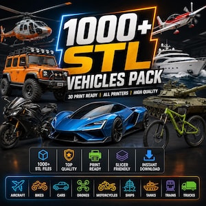 Puede incluir: Una colección digital de más de 1000 archivos STL de vehículos para impresión 3D. El gráfico muestra un helicóptero, avión, yate, tanque, vehículo todoterreno naranja, coche deportivo azul, motocicleta y bicicleta de montaña con el texto 1000+ STL VEHICLES PACK.