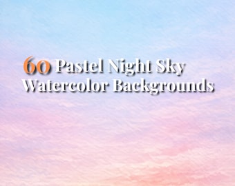 60 Pastel Night Sky Watercolor Backgrounds | Dreamy Clouds, Stars (Digital Download)