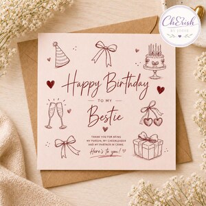 Op de afbeelding: Een vierkante wenskaart met een lichtroze achtergrond en donkerrode lijntekeningen. De tekst luidt Happy Birthday TO MY Bestie, gevolgd door Thank you for being my person, my cheerleader and my partner in crime. Here's to you!