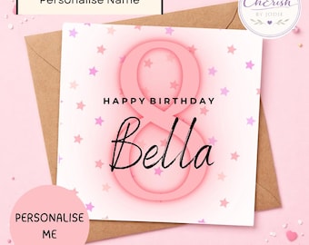 Personalised 8th Birthday Card | Girl | Custom Name Age 8  | Cute Pink 8th Birthday Card for Daughter Granddaughter | Pink Number With Star