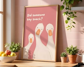 Funny Goose Kitchen Print – Did Someone Say Snack? Poster – Colourful Wall Decor – Typography Art