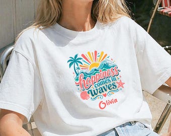 Personalized Happiness Comes in Waves Shirt, Custom Name or Text Beach Vacation Tee