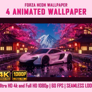 May include: A white sports car is featured in a neon-lit scene with Japanese architecture and cherry blossoms. The image includes text that reads "FORZA NEON WALLPAPER" and "4 ANIMATED WALLPAPER". The image also includes "4K ULTRA HD" and "1080P FULL HD".