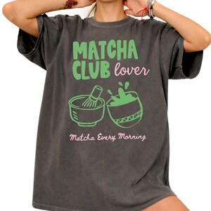 Comfort Colors Matcha Club Lover Shirt, Matcha Lover Tee, Matcha T-Shirt, Japanese Tea Graphic Tee, Cute Matcha Tank Top, Cafe Lover Gift