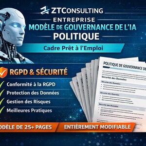 May include: A digital graphic promoting an AI governance model. The image features a futuristic robot head, stacks of documents, and text in French. The text includes "RGPD & SECURITY" and "MODEL OF 25+ PAGES".