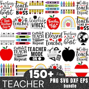 May include: A digital bundle of teacher-themed graphics. The image features various designs with text like "Teacher Vibes," apples, pencils, and crayons. Includes the text "150+ Files" and file type information: PNG, SVG, DXF, EPS.