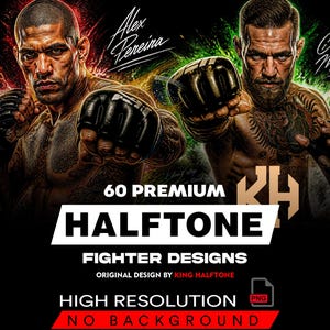May include: A digital graphic featuring two fighters in black gloves with red and green light effects. Text reads: 60 PREMIUM HALFTONE FIGHTER DESIGNS, ORIGINAL DESIGN BY KING HALFTONE, HIGH RESOLUTION, NO BACKGROUND, and a PNG file icon.