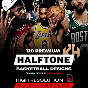 May include: A digital design featuring basketball players in their team jerseys. The image includes text that reads "120 Premium Halftone Basketball Designs" and "High Resolution No Background". The design showcases a variety of basketball players.