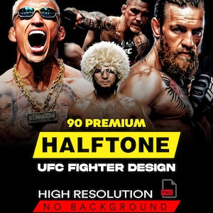 Op de afbeelding: Een promotieafbeelding met meerdere UFC-vechters. De afbeelding bevat de tekst "90 PREMIUM HALFTONE UFC FIGHTER DESIGN" in geel en zwart. Extra tekst luidt "HIGH RESOLUTION" en "NO BACKGROUND".