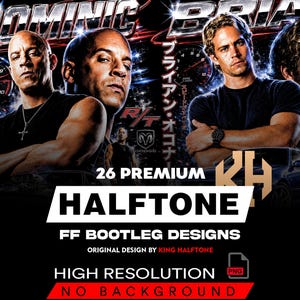 May include: A digital graphic design featuring portraits of two men, one with a shaved head and one with blonde hair, set against a dark background with car-themed elements, text reading 26 PREMIUM HALFTONE FF BOOTLEG DESIGNS, and a Dodge logo.