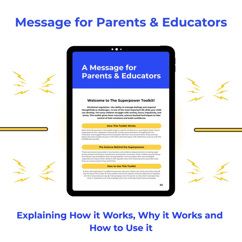 May include: A black tablet displays the text "A Message for Parents & Educators" and "Welcome to The Superpower Toolkit!" with information on emotional regulation. The image includes lightning bolt graphics and the text "Explaining How it Works, Why it Works and How to Use it."