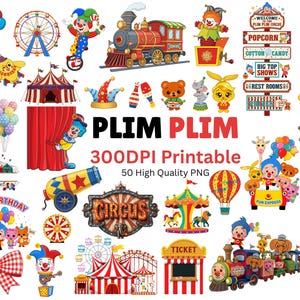 Puede incluir: Una colecci&oacute;n de gr&aacute;ficos digitales con tem&aacute;tica de circo, que incluyen payasos, una noria, un tren y una jirafa. La imagen presenta el texto "PLIM PLIM" y "HAPPY BIRTHDAY", junto con otros letreros y elementos relacionados con el circo. Los gr&aacute;ficos est&aacute;n etiquetados como archivos PNG imprimibles a 300 DPI.