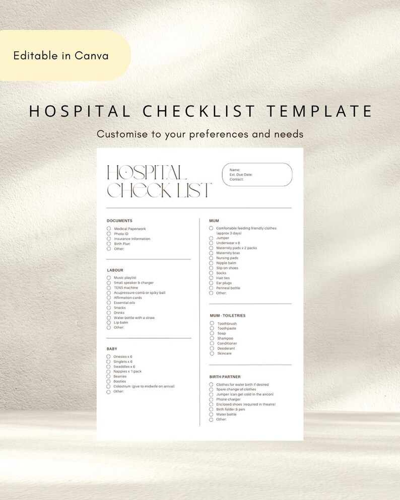 May include: A white digital hospital checklist template with black text, featuring sections for documents, labor, baby, mum, toiletries, and birth partner. The document includes checkboxes and fields for name, due date, and contact information, editable in Canva.
