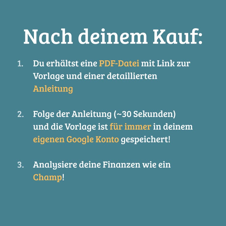 Überschrift: So läuft der Kauf ab. Darunter Text: 1, Du erhältst nach dem Kauf eine PDF-Datei. 2. In der Datei ist der Link zur Budgetvorlage und eine detaillierte Anleitung. 3. Diese überträgst du in dein eigenes Google Konto & fertig!
