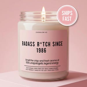 Funny 40th Birthday Candle, Badass Bitch Since 1986, 40th Birthday Gift, Candle Gift For Her, Friend Birthday Gift, Soy Wax Candle