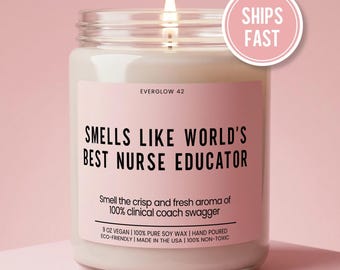 Nurse Educator Candle Gift, Gift For Nurse Educator, Nurse Appreciation Gift, Nurse Week Gifts, Nursing Instructor Gift, Soy Candle