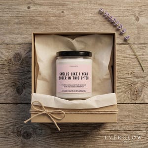 Sobriety Gift 1 Year Sober In This B*tch Candle Funny Candle Gift Novelty Candle Gift Sarcastic Gag Gift Sober Anniversary Gift For Her image 9