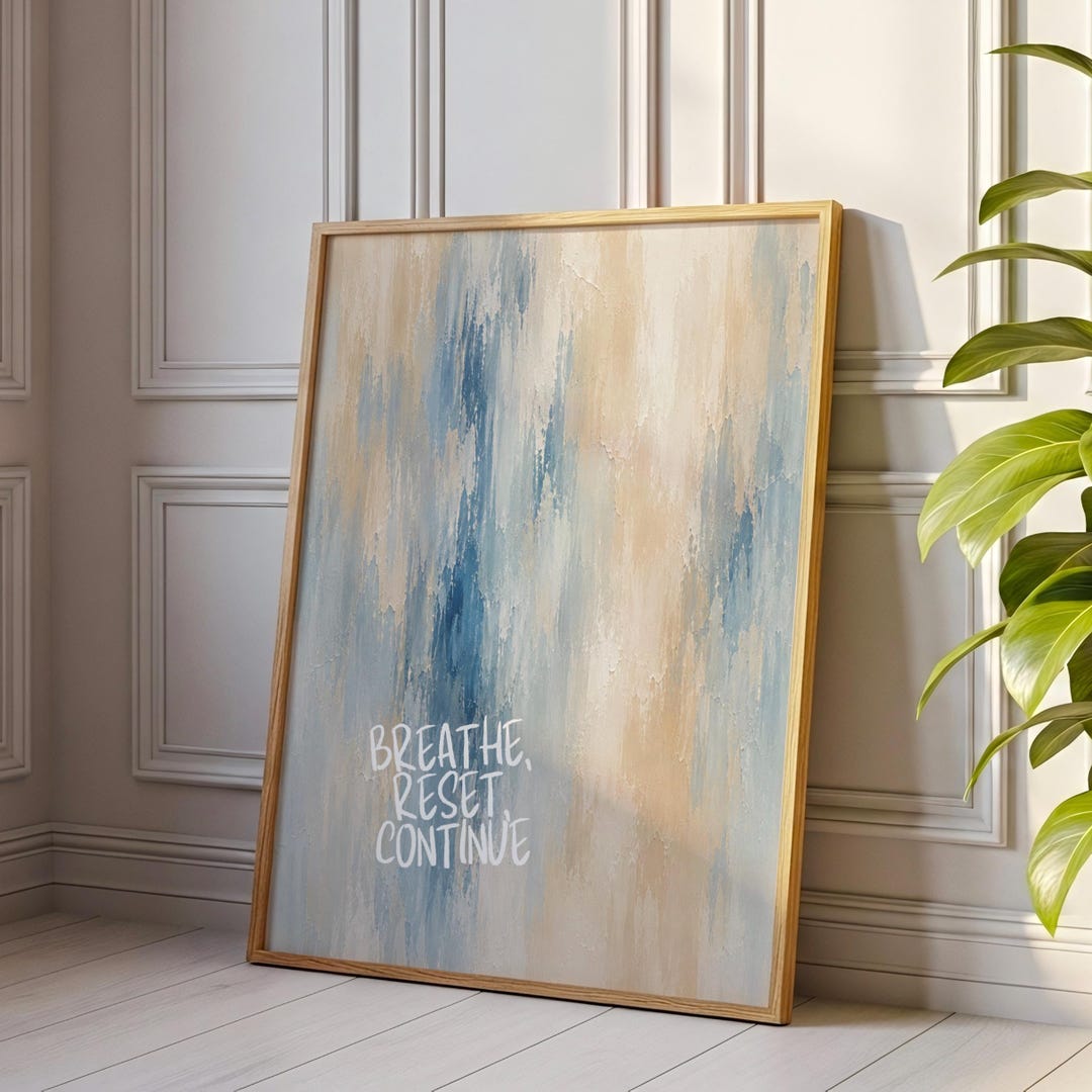 Breathe Reset Continue Wall Art Print, Blue Neutral Abstract Typography ...
