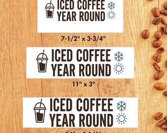 Iced Coffee Year Round Sticker, Coffee Lover Decal, Bumper Sticker, Laptop Sticker, Water Bottle Sticker, Minimalist Coffee Aesthetic Gift