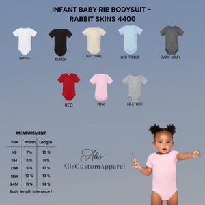 May include: Infant baby rib bodysuit Rabbit Skins 4400 in white, black, natural, light blue, dark gray, red, pink, and heather. A size chart displays width and length in inches for sizes NB to 24M. A child wears a pink bodysuit.