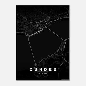 May include: A monochrome map print of Dundee, Scotland. The detailed map features white lines depicting the city's streets and waterways against a black backdrop. The name "DUNDEE", "SCOTLAND", and coordinates are printed in white.