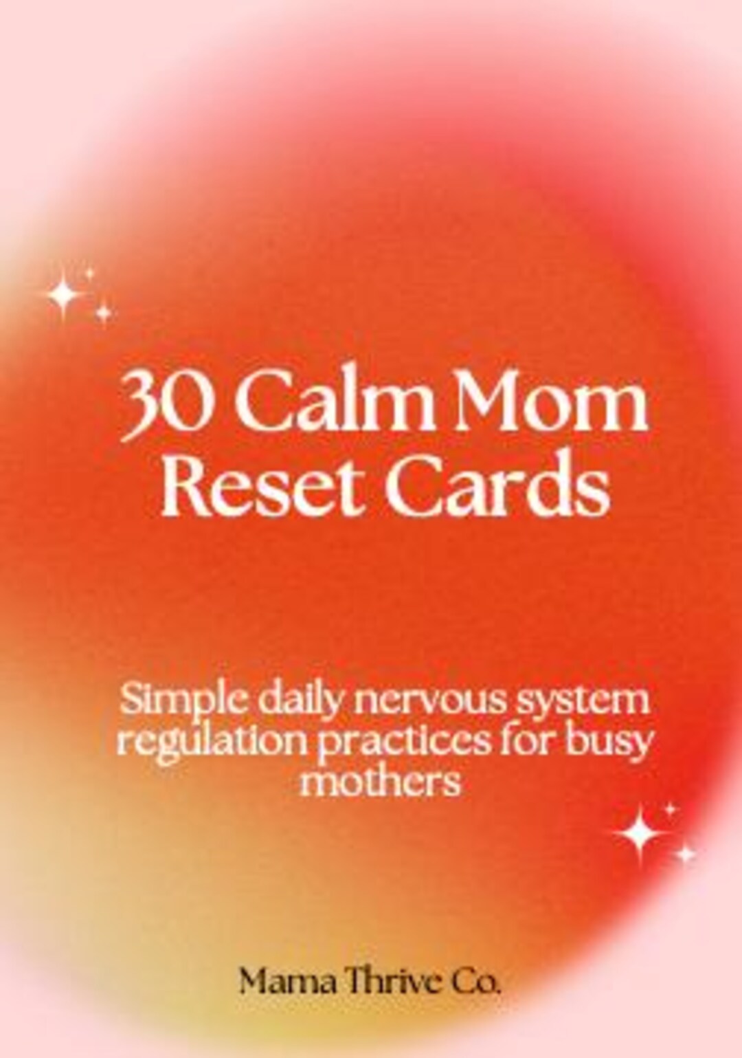 Calm Mom Reset Cards | Nervous System Regulation for Moms | 30 Somatic ...