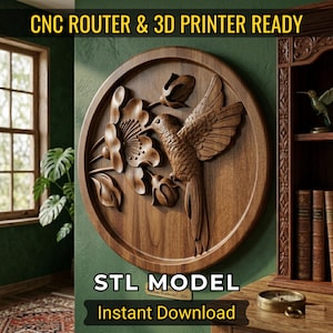 May include: A round, wooden wall art piece featuring a carved hummingbird and floral design. The artwork is in a natural wood tone and is labeled "CNC Router & 3D Printer Ready" and "STL Model Instant Download".