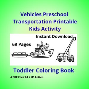 May include: A digital download for a toddler colouring book with vehicle illustrations. The image features a tugboat, a crane truck, and a trailer. The text includes "Vehicles Preschool Transportation Printable Kids Activity" and "Toddler Colouring Book".