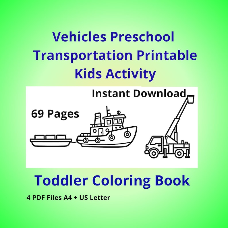 May include: A digital download for a toddler colouring book with vehicle illustrations. The image features a tugboat, a crane truck, and a trailer. The text includes "Vehicles Preschool Transportation Printable Kids Activity" and "Toddler Colouring Book".