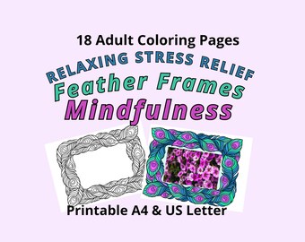 Relaxing Feather Coloring Pages Printable Mindfulness Stress Relief Borders Adults Therapy Digital PDF Nature