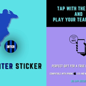 Könnte beinhalten: Blaues Silhouette eines Fußballspielers, der einen Ball tritt, mit dem Wort "INTER". Der Text "NFC INTER STICKER" steht darunter. Das Bild zeigt auch ein Telefon mit einem NFC-Symbol und dem Text "TAP WITH THE PHONE AND PLAY YOUR TEAM CHANTS."