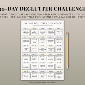 May include: A 30-day declutter challenge printable sheet featuring a grid of thirty daily tasks in black text on a white background with light green and blue accents, accompanied by a yellow wooden pencil with a silver ferrule and eraser.