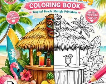 May include: A Summer Holiday Coloring Book featuring 18 pages of tropical beach lifestyle printables. The cover displays a tiki hut, a surfboard, a flamingo, and a pineapple, with one half colored and the other half in black and white line art.