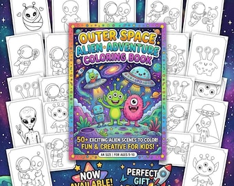 May include: An "Outer Space Alien Adventure Coloring Book" with a colorful cover featuring aliens, planets, and spaceships. Surrounding the book are multiple black and white alien-themed coloring pages. The text reads "50+ exciting alien scenes to color!" and "Perfect gift for kids!"