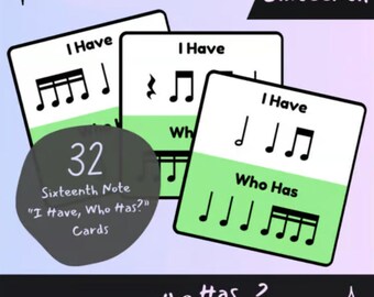 I Have, Who Has? Sixteenth Note Edition