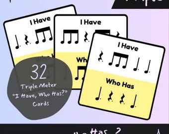 I Have, Who Has? Triple Meter Edition