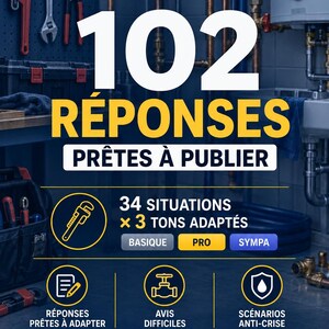 Könnte beinhalten: Eine digitale Marketinggrafik mit dem Titel PACK PRO 102 RÉPONSES PRÊTES À PUBLIER, mit Symbolen für einen Rohrschlüssel, ein Dokument mit Stift, ein Ventil und ein Schild mit Wassertropfen, konzipiert für Klempner mit 34 Situationen und 3 Tönen.