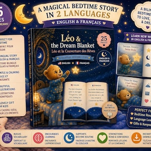 May include: A bilingual children's book titled Léo & the Dream Blanket, featuring a teddy bear in pajamas on the cover. The book contains 25 pages of English and French text with illustrations of stars, a crescent moon, and a night sky theme.