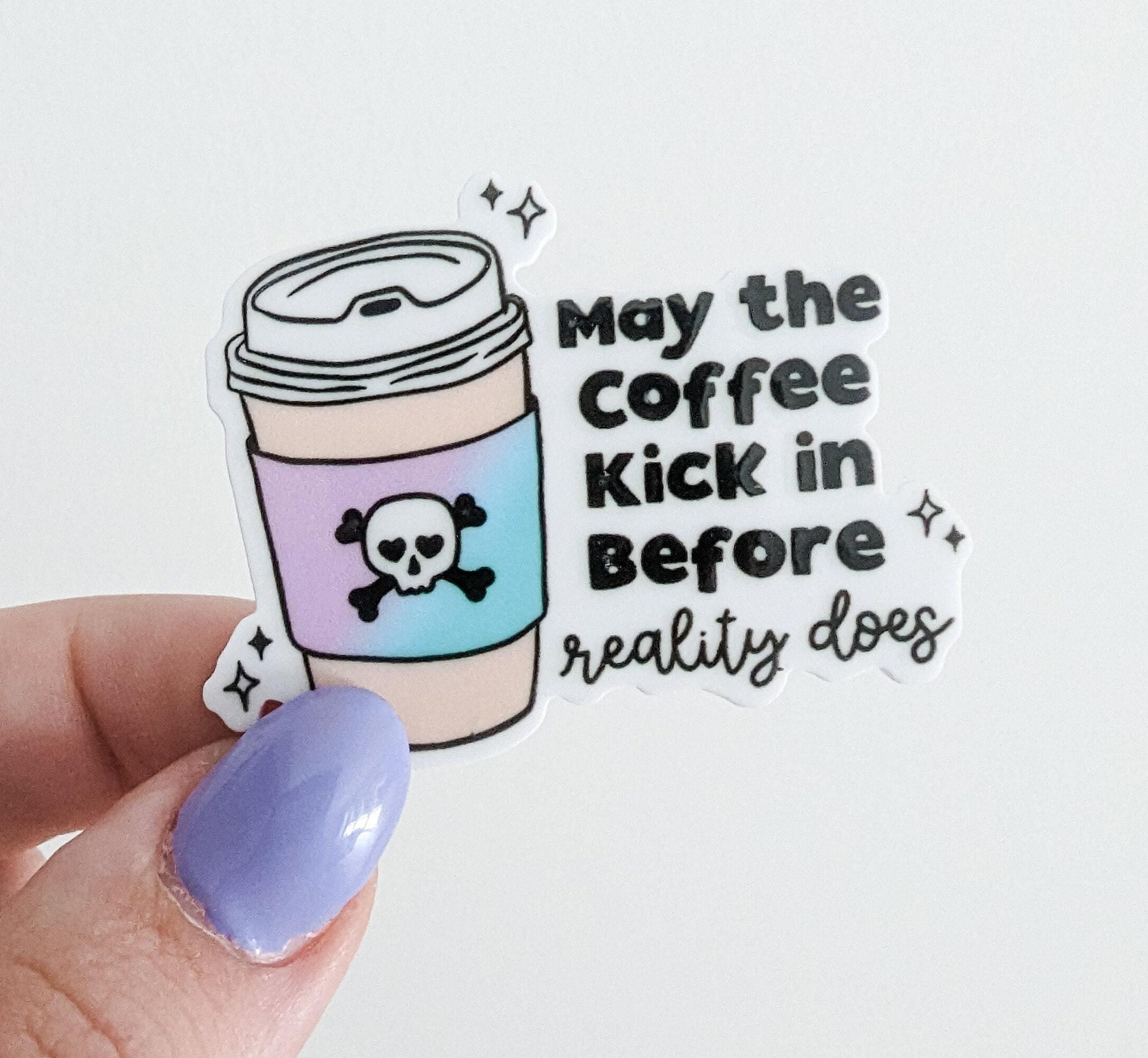 May the Coffee Kick in / PLASTIC Add On - Etsy