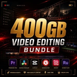 May include: A digital graphic for a 400GB Video Editing Bundle featuring large gold text, a film strip header, and icons for Premiere Pro, DaVinci Resolve, Capcut, Kinemaster, Inshot, and Adobe Rush. The dark background includes red light streaks.