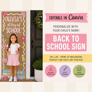 May include: A vertical rectangular back to school sign featuring a tan background with white wavy borders, pink flowers, a pencil, and a backpack illustration. The text reads OLIVIA'S 1st day of SCHOOL. The sign measures 6ft x 2ft and is editable in Canva.